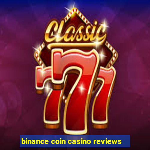 binance coin casino reviews