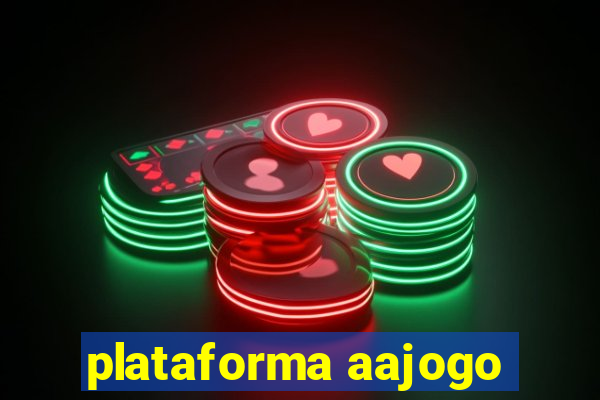 plataforma aajogo