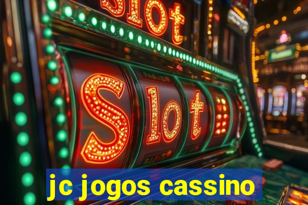 jc jogos cassino