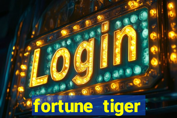 fortune tiger baixar ios