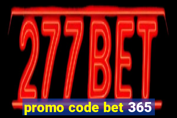 promo code bet 365