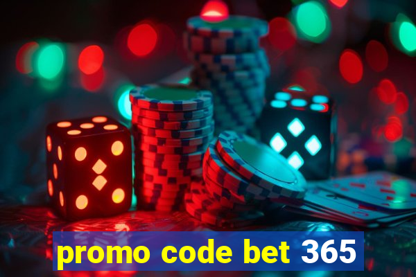 promo code bet 365