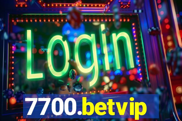 7700.betvip