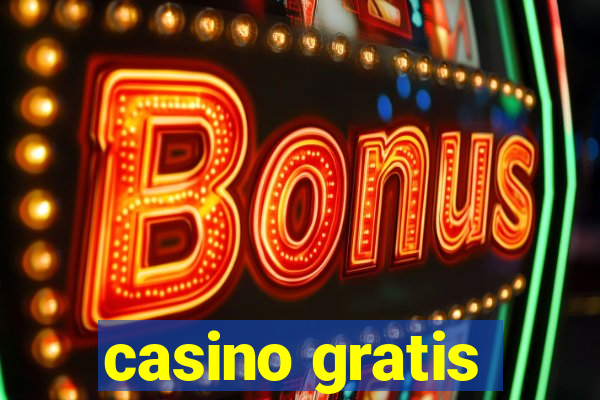 casino gratis