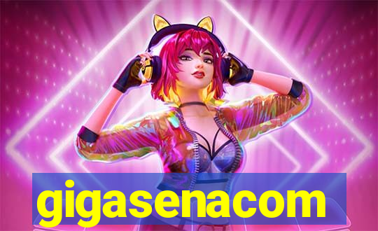 gigasenacom