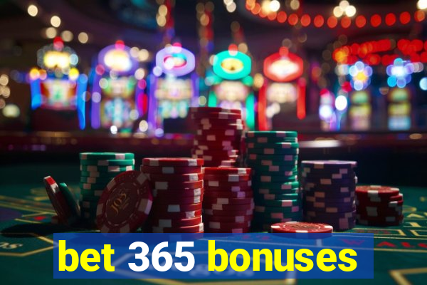 bet 365 bonuses