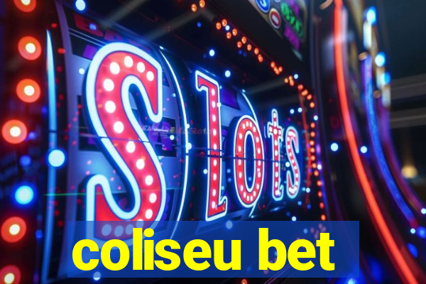 coliseu bet