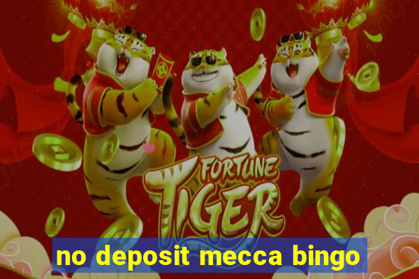 no deposit mecca bingo