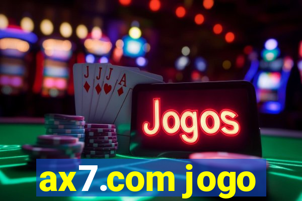 ax7.com jogo