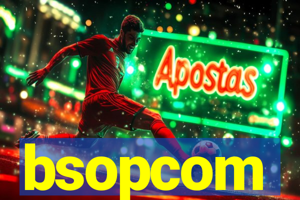 bsopcom