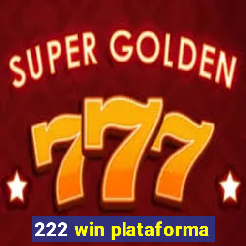 222 win plataforma