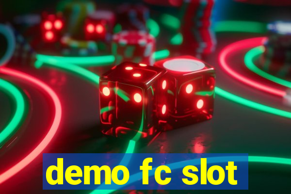 demo fc slot