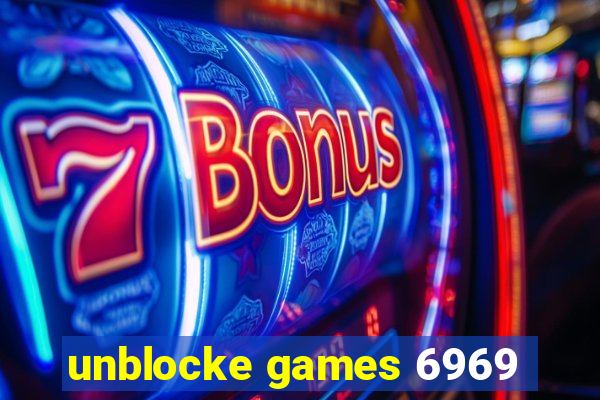 unblocke games 6969