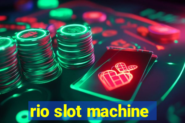 rio slot machine