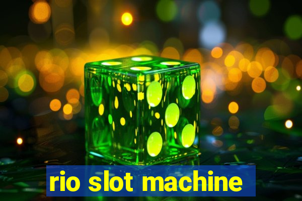 rio slot machine