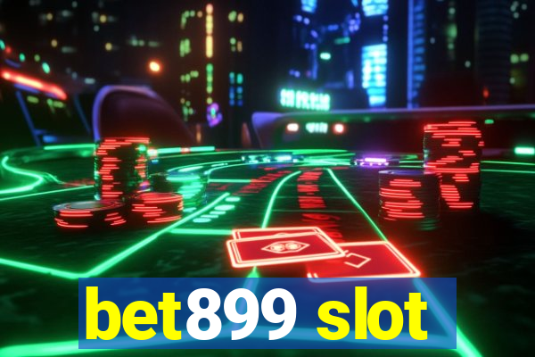 bet899 slot