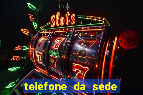 telefone da sede do ceará