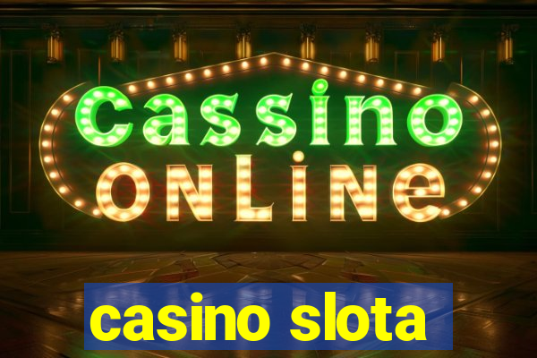 casino slota