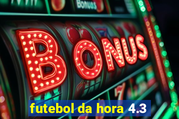 futebol da hora 4.3