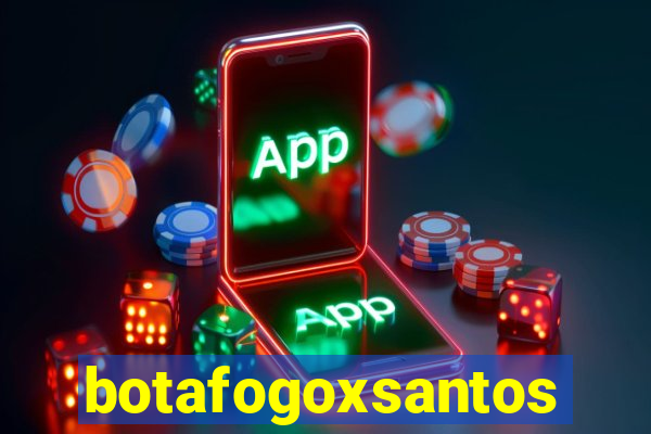 botafogoxsantos