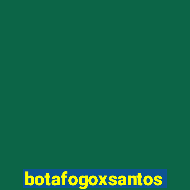 botafogoxsantos