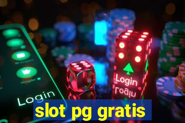 slot pg gratis