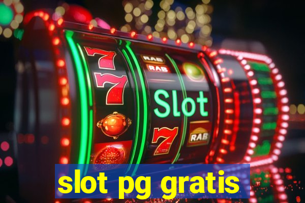 slot pg gratis