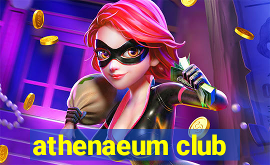 athenaeum club