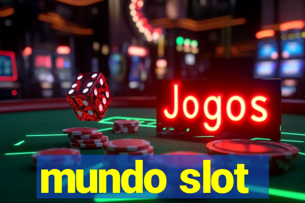 mundo slot