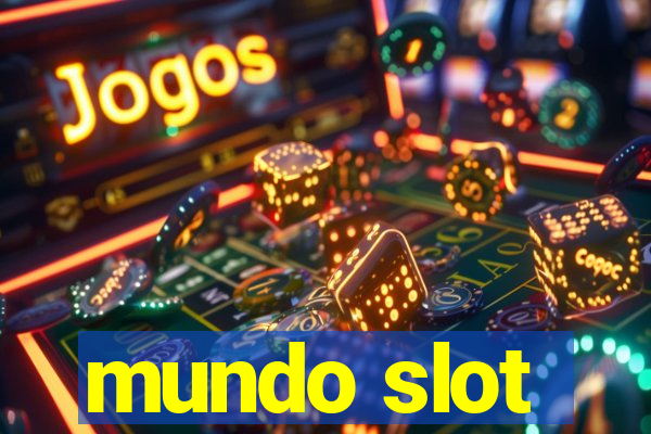 mundo slot