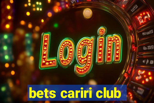 bets cariri club