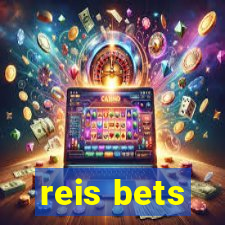 reis bets