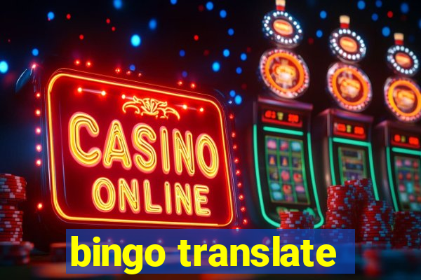 bingo translate