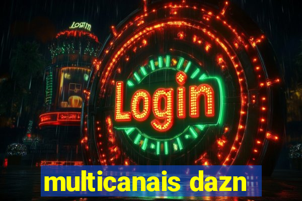 multicanais dazn