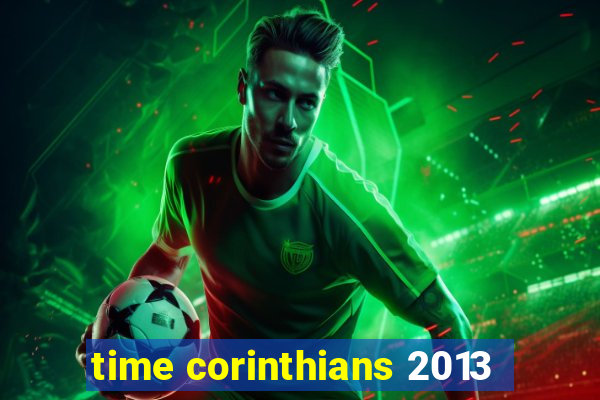 time corinthians 2013