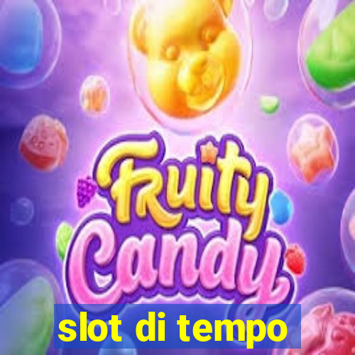 slot di tempo