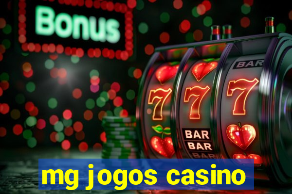 mg jogos casino