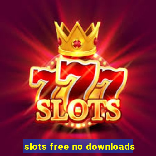 slots free no downloads