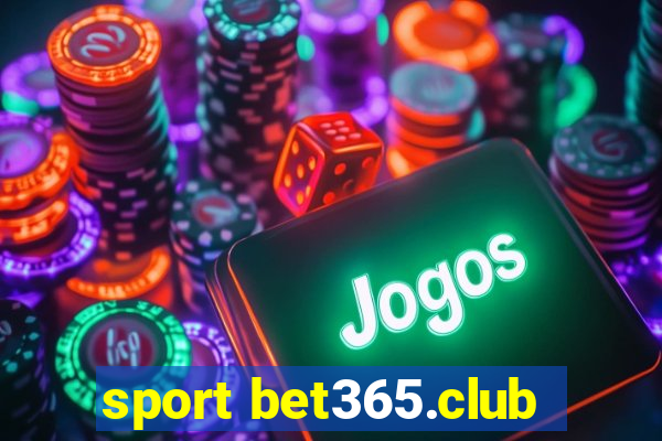 sport bet365.club