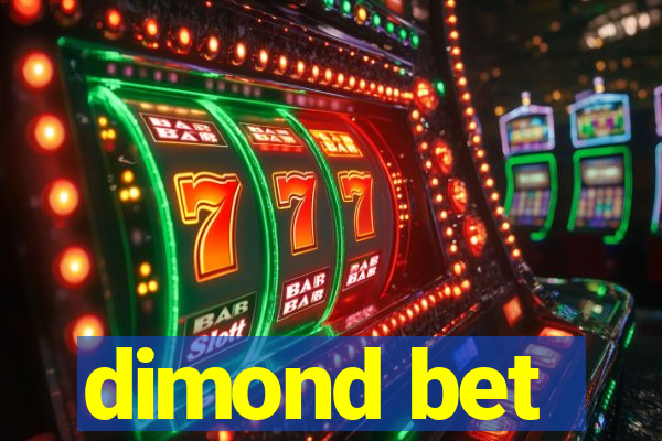 dimond bet