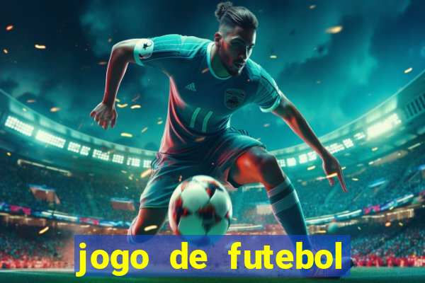 jogo de futebol que ganha dinheiro de verdade