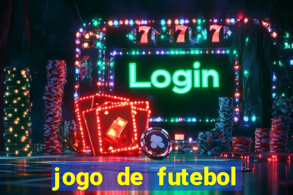 jogo de futebol que ganha dinheiro de verdade