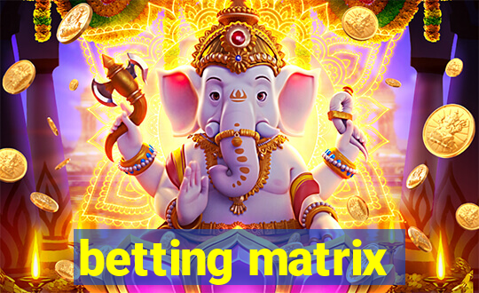 betting matrix