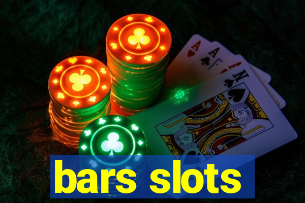 bars slots