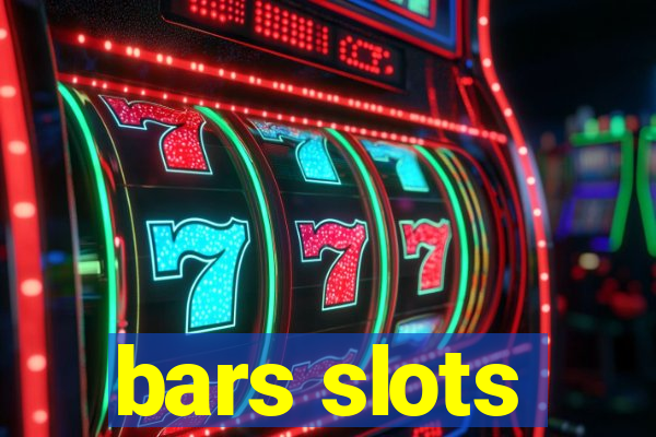 bars slots