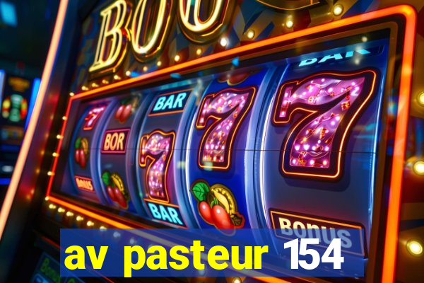 av pasteur 154