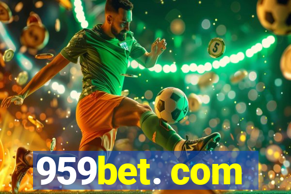 959bet. com