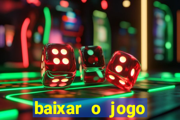 baixar o jogo fortune tiger