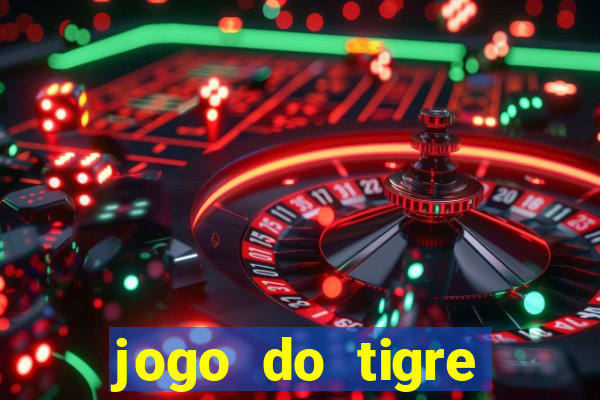 jogo do tigre aposta 1 real