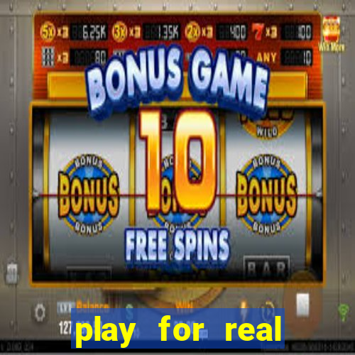 play for real money casino